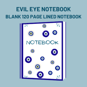 Evil Eye Notebook Blank 120 Page Lined Notebook